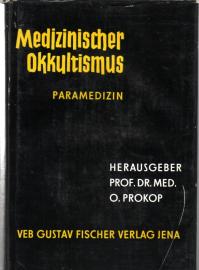Medizinischer Okkultismus. Paramedizin