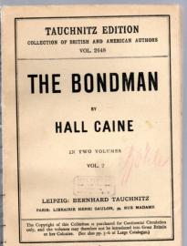 The Bondman In two 2 Volumes in englisch