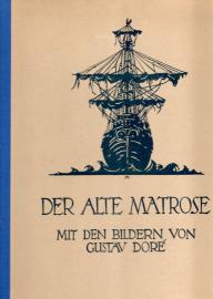 Der alte Matrose. Mit den Bildern von Gustav Doré.