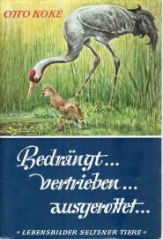 Bedrängt, vertrieben, ausgerottet ... - Schicksale seltener Tiere.