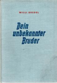 Dein unbekannter Bruder . Roman Dein unbekannter Bruder . Roman