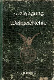 Weissagung und Weltgeschichte oder Staatsmann und Prophet