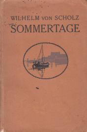 Sommertage. Skizzen, Bilder, Schilderungen vom Bodensee Sommertage. Skizzen, Bilder, Schilderungen vom Bodensee