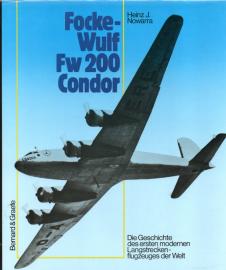 Focke-Wulf Fw 200 Condor. Die Geschichte des ersten Langstreckenflugzeuges der Welt 