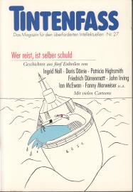 Tintenfass Nr. 27. Das Magazin für den überforderten Intellektuellen 