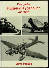 Das Flugzeugtypenbuch: Handbuch der Deutschen Luftfahrt- und Zubehörindustrie