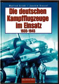 Die deutschen Kampfflugzeuge im Einsatz 1935-1945