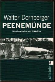 Peenemünde: Die Geschichte der V-Waffen Peenemünde: Die Geschichte der V-Waffen