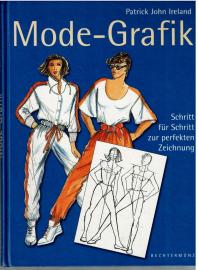 Mode-Grafik - Schritt für Schritt zur perfekten Zeichnung Mode-Grafik - Schritt für Schritt zur perfekten Zeichnung