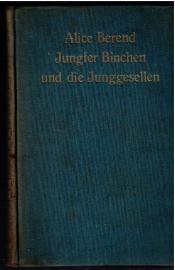Jungfer Binchen und die Junggesellen.