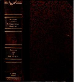 Das gesamte deutsche und preußische Gesetzgebungs-Material. Die Gesetze und Verordnungen sowie die Ausführungs-Anweisungen, Erlasse, Verfügungen etc. der preußischen und deutschen Zentralbehörden. Jg. 1924, Bd. II (S. 865 - 1780)