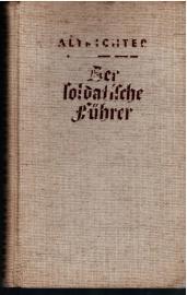 Der soldatische Führer Der soldatische Führer