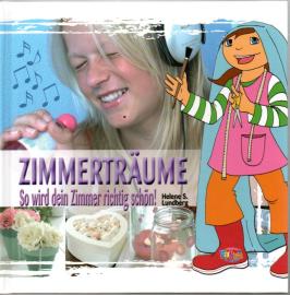 Zimmertraeume - So wird dein Zimmer richtig schön ! Zimmertraeume - So wird dein Zimmer richtig schön !