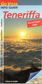 Info Guide: Teneriffa - Neuauflage 2006