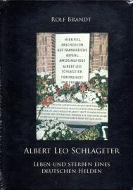 Albert Leo Schlageter : Leben und Sterben eines deutschen Patrioten Albert Leo Schlageter : Leben und Sterben eines deutschen Patrioten