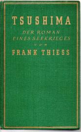 Tsuhima - Der Roman eines Seekrieges. Tsuhima - Der Roman eines Seekrieges.