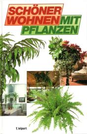 Schöner wohnen mit Pflanzen Schöner wohnen mit Pflanzen