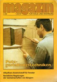 Magazin Für Haus und Wohnung Heft 3/89: Putzgestaltungstechniken Magazin Für Haus und Wohnung Heft 3/89: Putzgestaltungstechniken