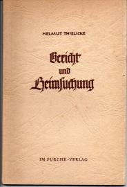 Gericht und Heimsuchung - Untersuchungen zur Frage der 'konkreten' Gerichtspredigt sowie darüber, ob eine theologische Geschichtsdeutung erlaubt sei. Gericht und Heimsuchung - Untersuchungen zur Frage der 'konkreten' Gerichtspredigt sowie darüber, ob eine theologische Geschichtsdeutung erlaubt sei.