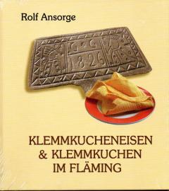 Klemmkucheneisen & Klemmkuchen im Fläming