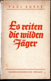 Es reiten die wilden Jäger - Roman