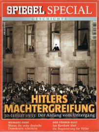Spiegel Special 01/2008 - Hitlers Machtergreifung - Der Anfang vom Untergang Spiegel Special 01/2008 - Hitlers Machtergreifung - Der Anfang vom Untergang