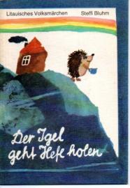 Litauisches Volksmärchen: Der Igel geht Hefe holen