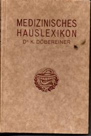   Medizinisches Hauslexikon der Krankheiten des Menschen und der dagegen anzuwendenden Mittel. Mit besonderer Berücksichtigung der bewährten Volks- und Hausmittel.,.