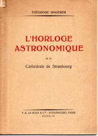 I'Horloge astronomique de la Cathédrale de Strasbourg 