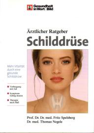 Ärztlicher Ratgeber Schilddrüse