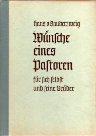 Wünsche eines Pastoren für sich selbst und seine Brüder