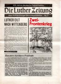 Die Luther Zeitung des Rothenburger Sonntagsblattes - 450 Jahre deutsche Reformation Nr. 7