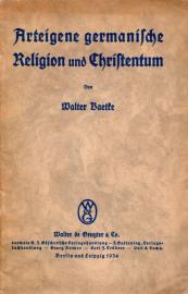 Arteigene germanische. Religion und Christentum. 