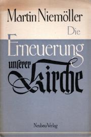 Die Erneuerung unserer Kirche.