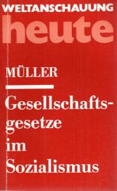 Gesellschaftsgesetze im Sozialismus. Gesellschaftsgesetze im Sozialismus.