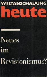 Neues im Revisionismus ? 