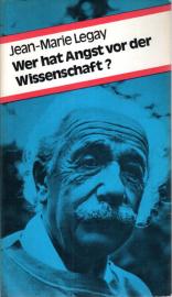 Wer hat Angst vor der Wissenschaft ?