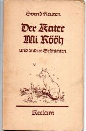 Der Kater Mi Rööh und andere Geschichten.