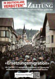 In Deutschland verboten! Zeitung : Eine Ausgabe - Ein Thema - Ein Mosaikstein hin zum großen Bild. Ausg. 62, Sept. 2024