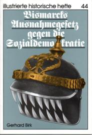 Bismarcks Ausnahmegesetz gegen die Sozialdemokratie
