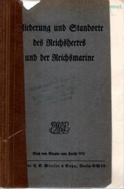 Gliederung und Standorte des Reichsheeres und der Reichsmarine - Nach dem Stand vom Herbst 1932.