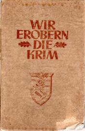 Wir erobern die Krim - Soldaten der Krim-Armee berichten.
