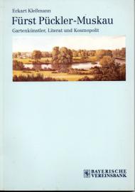 Fürst Pückler-Muskau, Gartenkünstler, Literat und Kosmopolit. 