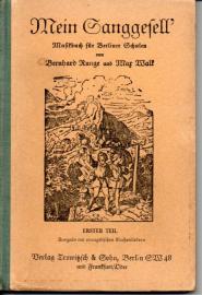 Mein Sanggesell'. Musikbuch für Berliner Schulen. Erster Teil: Für das 1. bis 4.Schuljahr (Grundschule). Ausgabe mit Kirchenliedern. Mein Sanggesell'. Musikbuch für Berliner Schulen. Erster Teil: Für das 1. bis 4.Schuljahr (Grundschule). Ausgabe mit Kirchenliedern.