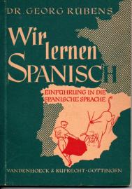 Wir lernen Spanisch: Einführung in die spanische Sprache