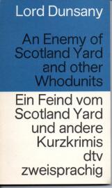 An Enemy of Scotland Yard and other Whodunits. Ein Feind von Scotland Yard und andere Kriminalfälle: Englisch-Deutsch (dtv zweisprachig)