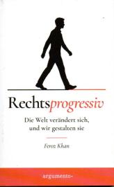 Rechtsprogressiv: Die Welt verändert sich, und wir gestalten sie