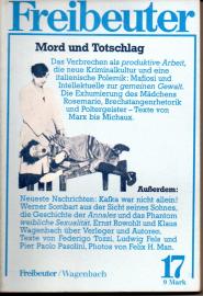 Freibeuter : Vierteljahresschrift für Kultur und Politik. Heft 17: Mord und Totschlag
