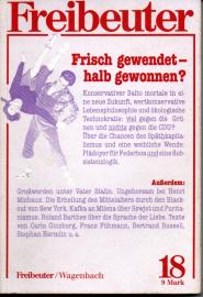 Freibeuter : Vierteljahresschrift für Kultur und Politik. Heft 18