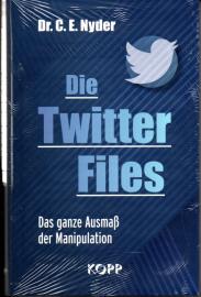 Die Twitter Files: Das ganze Ausmaß der Manipulation Die Twitter Files: Das ganze Ausmaß der Manipulation